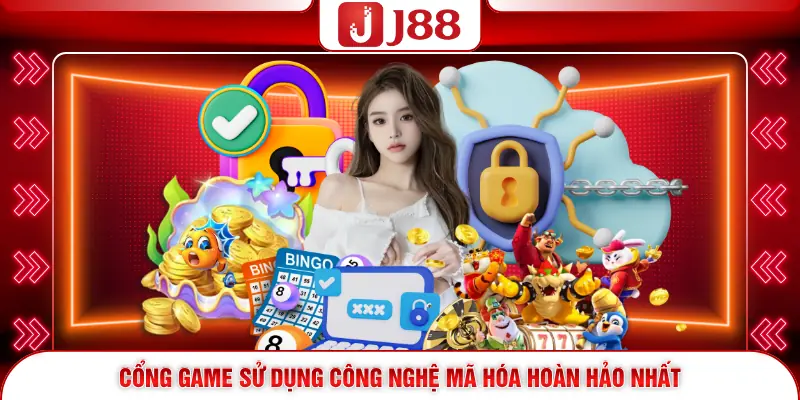 Chính Sách Bảo Mật J88 3 Cổng game sử dụng công nghệ mã hóa hoàn hảo nhất
